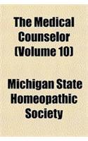 The Medical Counselor (Volume 10)