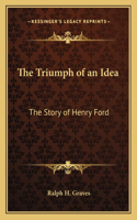 The Triumph of an Idea