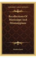 Recollections Of Mississippi And Mississippians