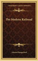 The Modern Railroad