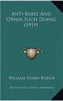 Anti-Babel And Other Such Doing (1919)