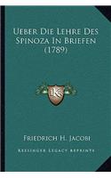 Ueber Die Lehre Des Spinoza In Briefen (1789)