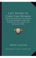 Last Hours Of Christian Women