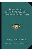 Symbolae Ad Historiam Versuum Logaoedicorum (1892)