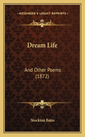 Dream Life
