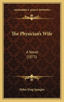The Physician's Wife