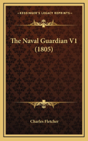 The Naval Guardian V1 (1805)