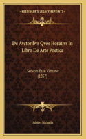De Avctoribvs Qvos Horativs In Libro De Arte Poetica