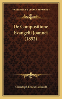 De Compositione Evangelii Joannei (1852)