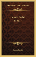 Cesare Balbo (1861)