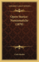 Opere Storico-Numismatiche (1870)