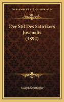 Der Stil Des Satirikers Juvenalis (1892)