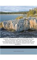 Scenes, Incidents, and Adventures in the Pacific Ocean