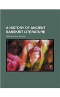 A History of Ancient Sanskrit Literature