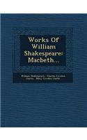 Works Of William Shakespeare: Macbeth...