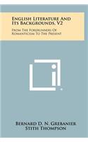 English Literature And Its Backgrounds, V2