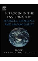 Nitrogen in the Environment: Sources, Problems and Management: Sources, Problems and Management