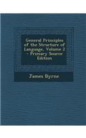 General Principles of the Structure of Language, Volume 2