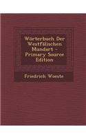 Worterbuch Der Westfalischen Mundart