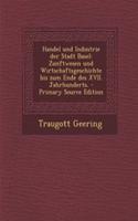 Handel Und Industrie Der Stadt Basel