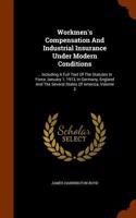 Workmen's Compensation And Industrial Insurance Under Modern Conditions
