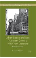 Urban Space and Late Twentieth-Century New York Literature