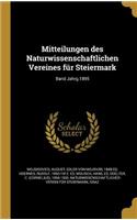 Mitteilungen des Naturwissenschaftlichen Vereines für Steiermark; Band Jahrg.1895