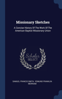 Missionary Sketches