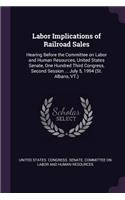 Labor Implications of Railroad Sales
