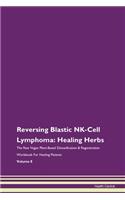 Reversing Blastic Nk-Cell Lymphoma: Heal