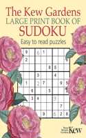 The Kew Gardens Large Print Book of Sudoku: (Kew Gardens Arts & Activities)
