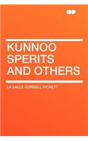 Kunnoo Sperits and Others: (English)