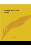 Juvenile And Minor Poems