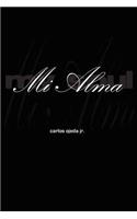 Mi Alma - My Soul