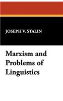 Marxism and Problems of Linguistics
