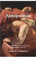 Autopoiesis