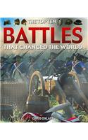 Battles That Changed the World: (Top Ten)