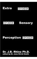 Extra Sensory Perception