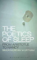 Poetics of Sleep: From Aristotle to Nancy