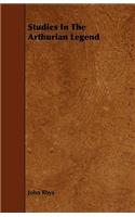 Studies In The Arthurian Legend: (English)
