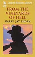 From the Vineyards of Hell