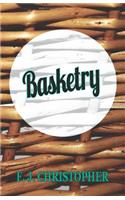 Basketry