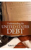 Understanding the United States Debt