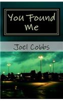 You Found Me