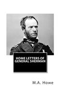 Home Letters of General Sherman