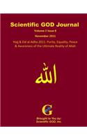 Scientific GOD Journal Volume 2 Issue 8: Hajj & Eid al-Adha 2011: Purity, Equality, Peace & Awareness of the Ultimate Reality of Allah