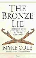 The Bronze Lie