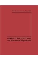 Correlation Equations