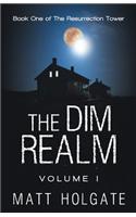 Dim Realm, Volume I