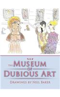 The Museum of Dubious Art